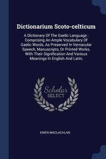 Front cover_Dictionarium Scoto-celticum