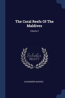 Couverture_The Coral Reefs Of The Maldives; Volume 2