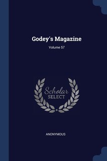 Couverture_Godey's Magazine; Volume 57