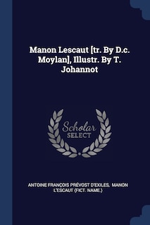 Front cover_Manon Lescaut [tr. By D.c. Moylan], Illustr. By T. Johannot