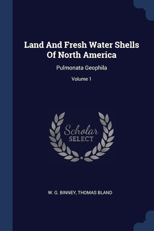 Couverture_Land And Fresh Water Shells Of North America