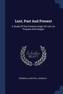 Couverture_Lent, Past And Present