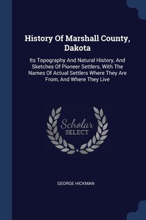 Front cover_History Of Marshall County, Dakota