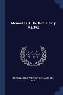Front cover_Memoirs Of The Rev. Henry Martyn