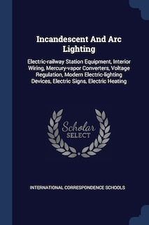 Front cover_Incandescent And Arc Lighting