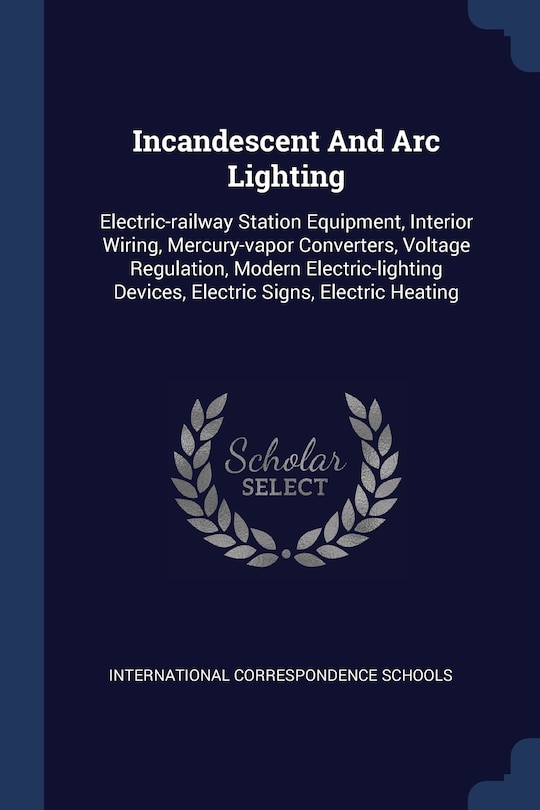Front cover_Incandescent And Arc Lighting