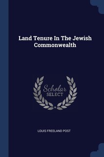 Land Tenure In The Jewish Commonwealth