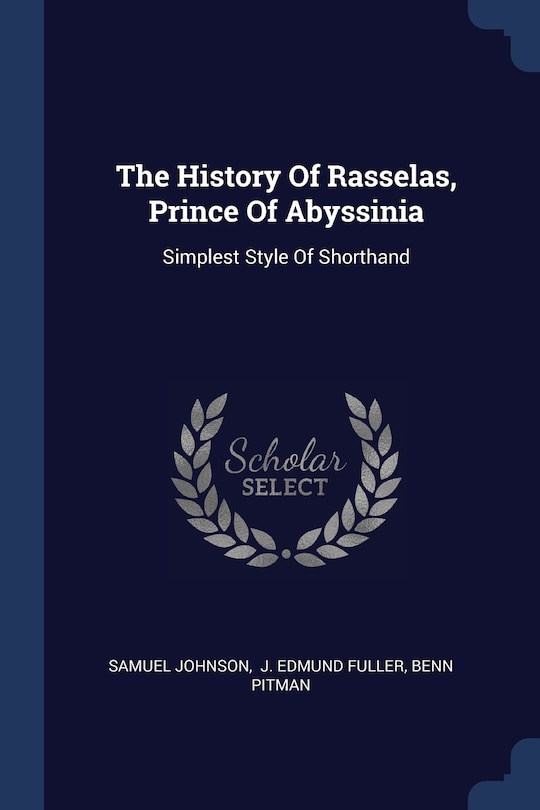 The History Of Rasselas, Prince Of Abyssinia: Simplest Style Of Shorthand
