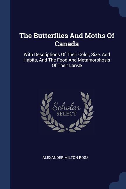 Couverture_The Butterflies And Moths Of Canada