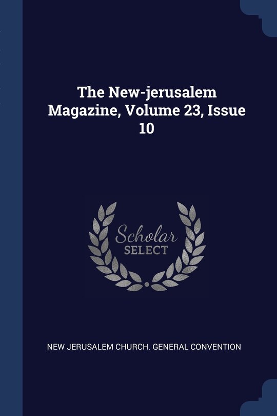 Front cover_The New-jerusalem Magazine, Volume 23, Issue 10