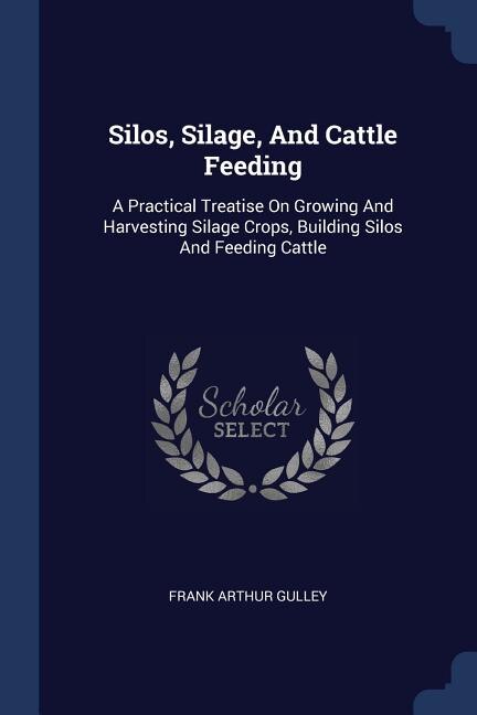 Front cover_Silos, Silage, And Cattle Feeding