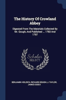 Couverture_The History Of Crowland Abbey