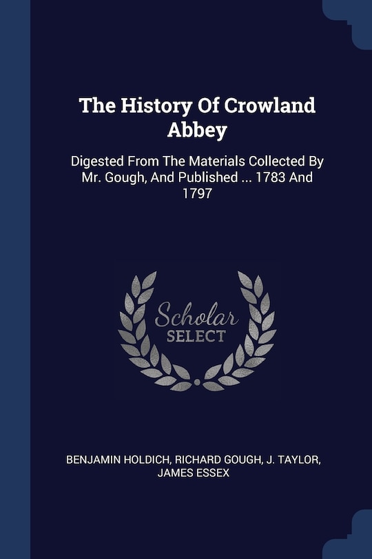Couverture_The History Of Crowland Abbey