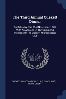 Couverture_The Third Annual Quekett Dinner