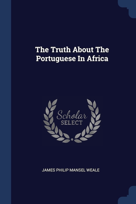 The Truth About The Portuguese In Africa