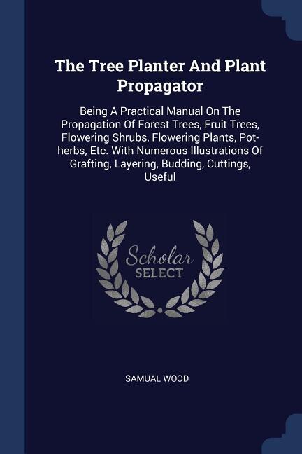 Front cover_The Tree Planter And Plant Propagator