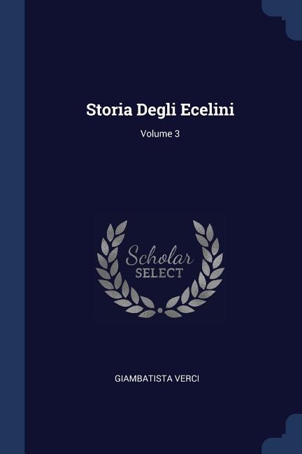 Front cover_Storia Degli Ecelini; Volume 3