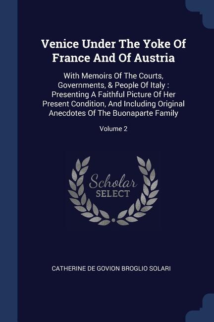Couverture_Venice Under The Yoke Of France And Of Austria