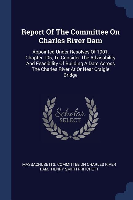 Couverture_Report Of The Committee On Charles River Dam