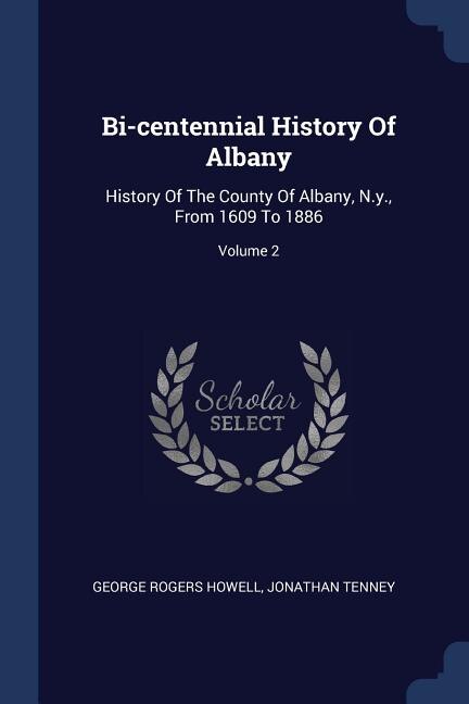 Front cover_Bi-centennial History Of Albany