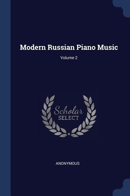 Couverture_Modern Russian Piano Music; Volume 2