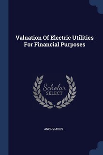 Front cover_Valuation Of Electric Utilities For Financial Purposes