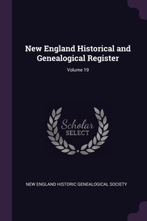 Front cover_New England Historical and Genealogical Register; Volume 19