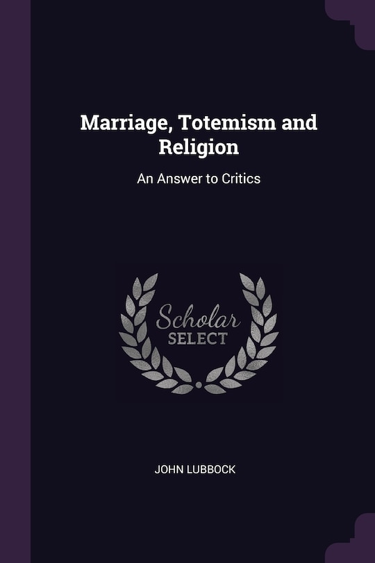 Couverture_Marriage, Totemism and Religion