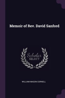 Front cover_Memoir of Rev. David Sanford