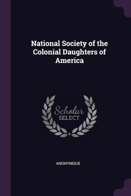 Couverture_National Society of the Colonial Daughters of America