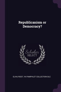 Couverture_Republicanism or Democracy?