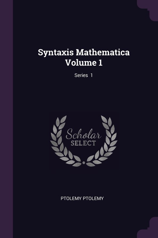 Front cover_Syntaxis Mathematica Volume 1; Series 1