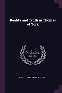 Couverture_Reality and Truth in Thomas of York