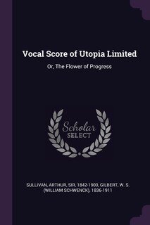 Front cover_Vocal Score of Utopia Limited