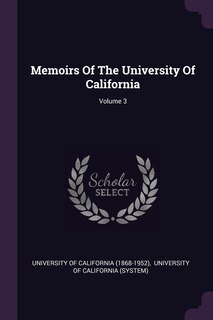 Front cover_Memoirs Of The University Of California; Volume 3