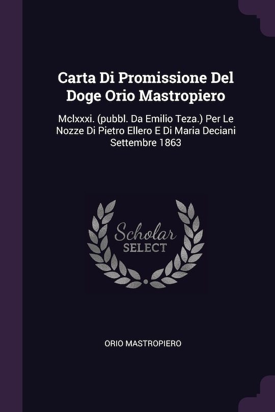 Front cover_Carta Di Promissione Del Doge Orio Mastropiero