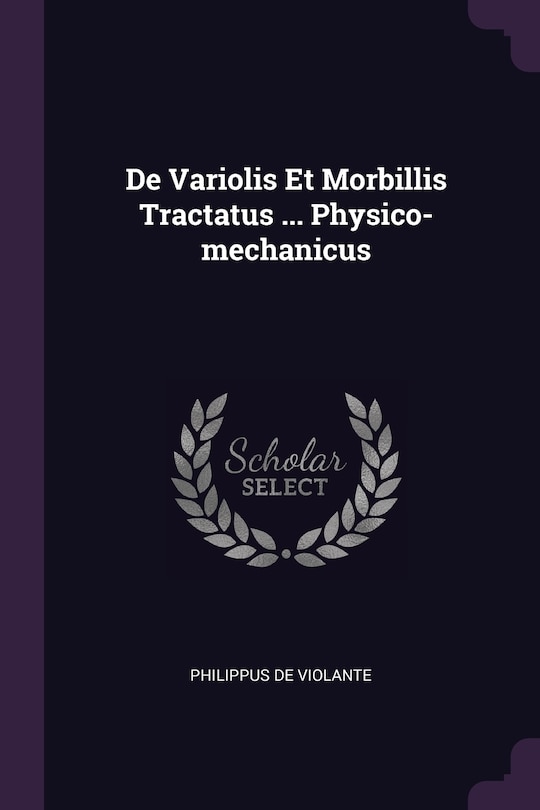 Front cover_De Variolis Et Morbillis Tractatus ... Physico-mechanicus