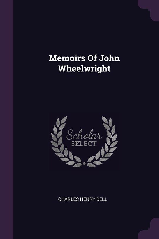 Couverture_Memoirs Of John Wheelwright