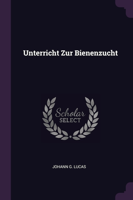 Front cover_Unterricht Zur Bienenzucht