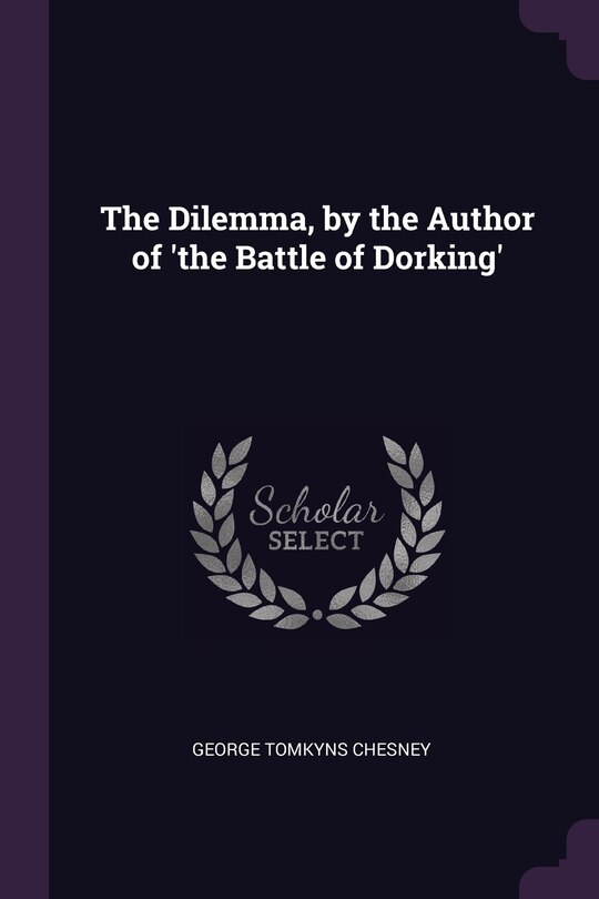 Couverture_The Dilemma, by the Author of 'the Battle of Dorking'