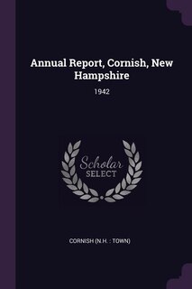 Couverture_Annual Report, Cornish, New Hampshire