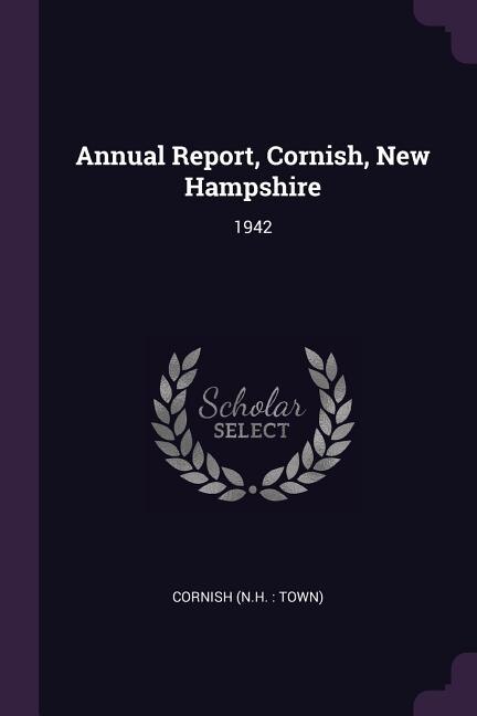 Couverture_Annual Report, Cornish, New Hampshire