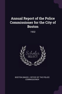 Couverture_Annual Report of the Police Commissioner for the City of Boston