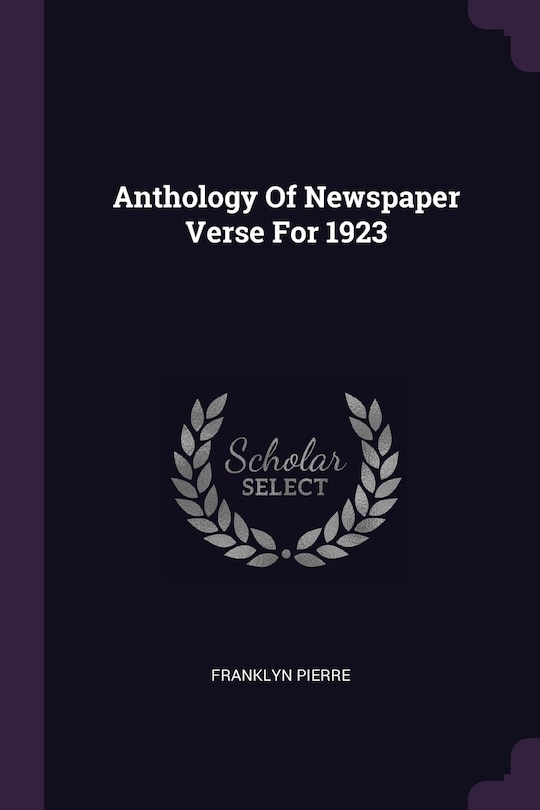 Anthology Of Newspaper Verse For 1923