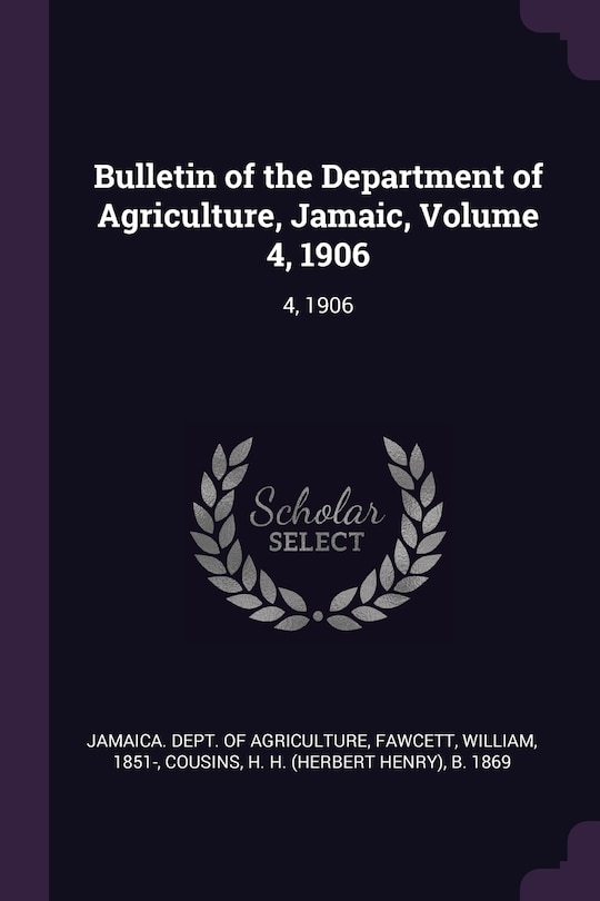 Couverture_Bulletin of the Department of Agriculture, Jamaic, Volume 4, 1906