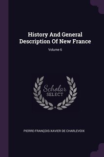 Front cover_History And General Description Of New France; Volume 6