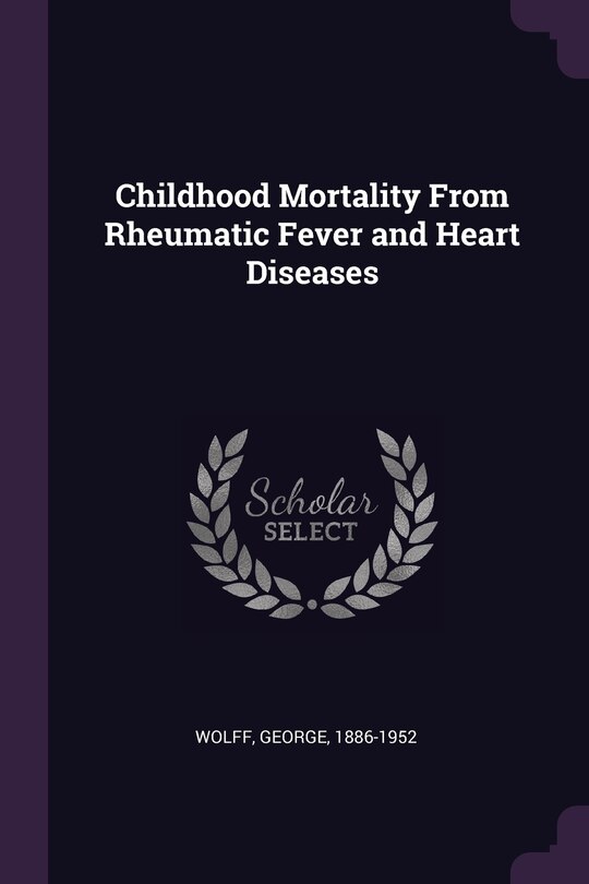 Couverture_Childhood Mortality From Rheumatic Fever and Heart Diseases