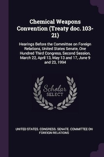 Front cover_Chemical Weapons Convention (Treaty doc. 103-21)