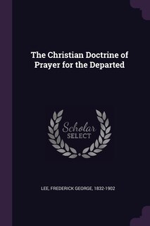 Couverture_The Christian Doctrine of Prayer for the Departed