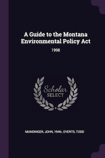 Front cover_A Guide to the Montana Environmental Policy Act